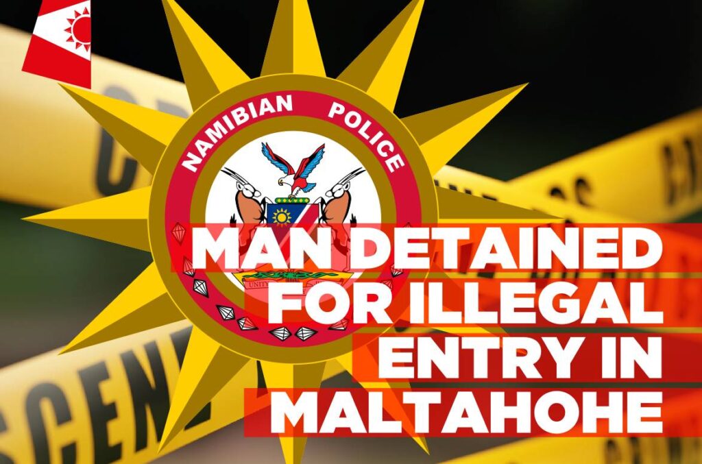 Man-detained-for-illegal-entry-in-Maltahohe-Informante-Image-workspace-1024x677.jpg